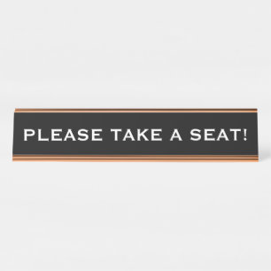 PORTE-NOM POUR BUREAU "S'IL VOUS PLAÎT, PRENEZ PLACE !"