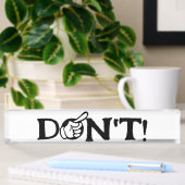 Porte-nom Pour Bureau Texte "NE PAS" Avec Doigt