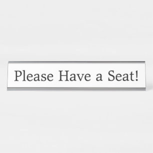 Porte-nom Pour Bureau "Veuillez vous asseoir !"