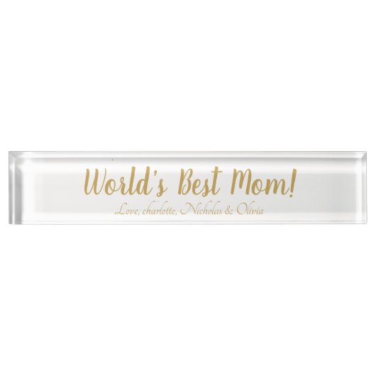 Porte-nom Pour Bureau World’s Best Mom gold custom script mignon (Devant)