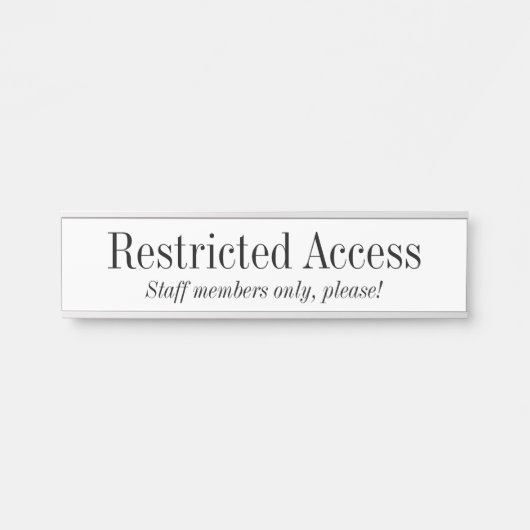 Porte-nom Pour Porte Ancien "accès restreint" (Devant)