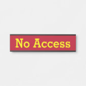 Porte-nom Pour Porte "Aucun accès" (Devant)