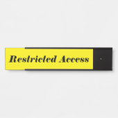 Porte-nom Pour Porte Eyecatching & Bold "Restriction Access" (Devant)