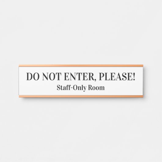 PORTE-NOM POUR PORTE "N'ENTREZ PAS, S'IL VOUS PLAÎT !" (Devant)