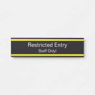 Porte-nom Pour Porte Panneau "Entrée restreinte"