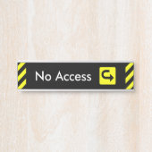 Porte-nom Pour Porte Signal de porte "No Access" attirant l'attention (Devant)