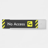 Porte-nom Pour Porte Signal de porte "No Access" attirant l'attention (Devant)
