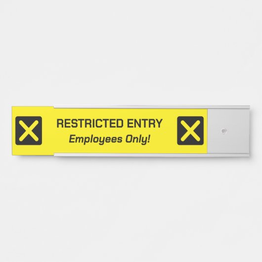 PORTE-NOM POUR PORTE SIGNE "ENTRÉE RESTREINTE" (Devant)