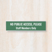 Porte-nom Pour Porte Simple "PAS D'ACCÈS PUBLIC, S'IL VOUS PLAÎT" (Devant)
