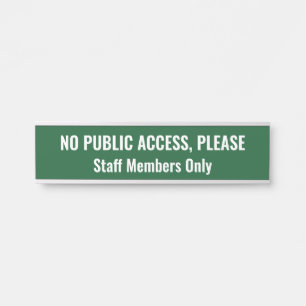 Porte-nom Pour Porte Simple "PAS D'ACCÈS PUBLIC, S'IL VOUS PLAÎT"