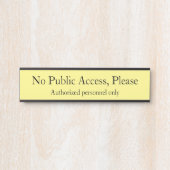 Porte-nom Pour Porte Sobre "Pas d'accès public, s'il vous plaît" Signe (Devant)