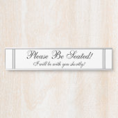 Porte-nom Pour Porte "Soyez assis svp ! " (Devant)