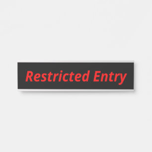 Porte-nom Pour Porte Symbole Gras, "Entrée restreinte"