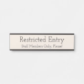 Porte-nom Pour Porte Trendy "Restriction Entry" (Devant)