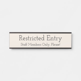 Porte-nom Pour Porte Trendy "Restriction Entry"
