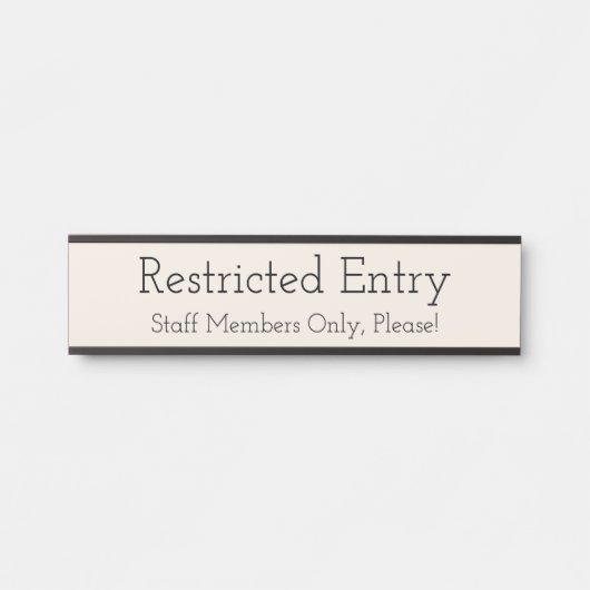 Porte-nom Pour Porte Trendy "Restriction Entry" (Devant)