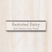 Porte-nom Pour Porte Trendy "Restriction Entry" (Devant)