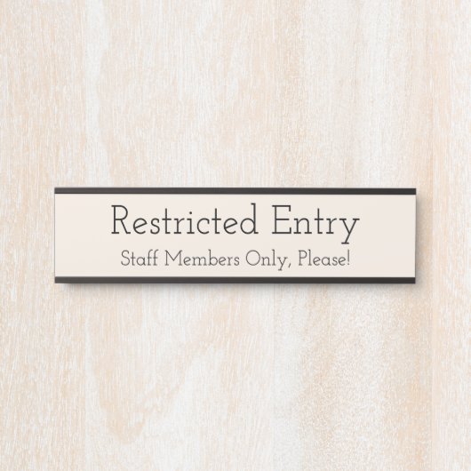 Porte-nom Pour Porte Trendy "Restriction Entry" (Devant)