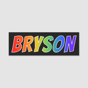 Porte-nom Prénom "BRYSON" : Coloration d'arc-en-ciel