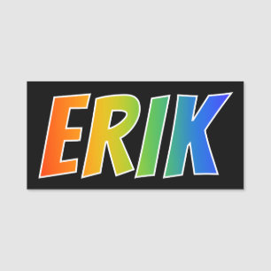 Porte-nom Prénom "ERIK" : Coloration d'arc-en-ciel