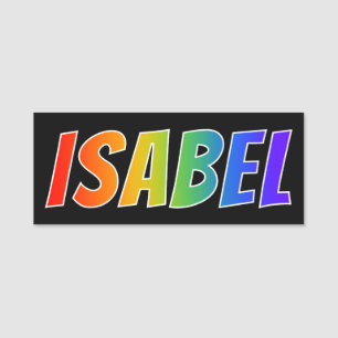 Porte-nom Prénom "ISABEL" : Coloration d'arc-en-ciel