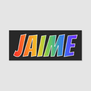 Porte-nom Prénom "JAIME" : Coloration d'arc-en-ciel