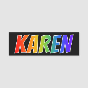Porte-nom Prénom "KAREN" : Coloration d'arc-en-ciel