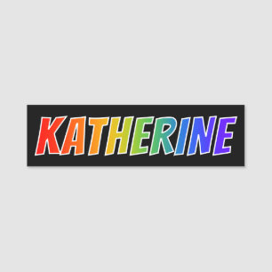 Porte-nom Prénom "KATHERINE" : Coloration d'arc-en-ciel