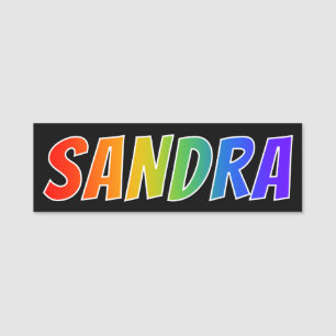Porte-nom Prénom "SANDRA" : Coloration d'arc-en-ciel