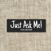 Porte-nom Volontaire Me Demander Noir Blanc