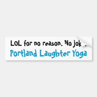 Portland Laughter Yoga LOL Bumpersticker