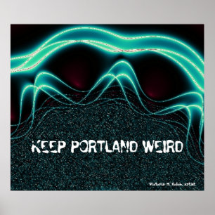 "Portland Weird houden" Poster