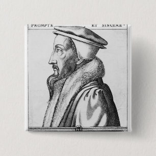 Portret van John Calvin tussen 53 en 1564 jaar Vierkante Button 5,1 Cm