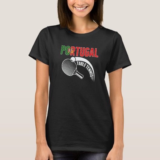 Portugal Table Tennis   Support Portuguese Ping Po T-shirt (Voorkant)