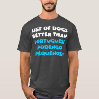 Portugees Podengo Pequeno 4 T-shirt