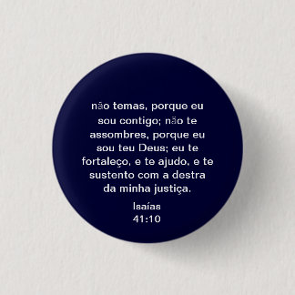 Portugese Isaiah 41:10 Ronde Button 3,2 Cm