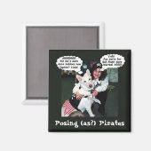 Poseren (als?) Piraten Magneet (Voorkant / Achterkant)