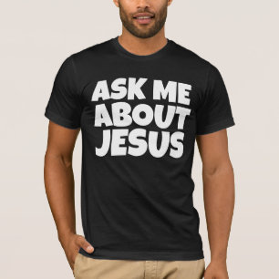 POSEZ-MOI DES T-SHIRTS CHRÉTIENS DE JÉSUS