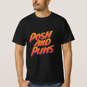 "Posh and Puns - Geestig en stijlvol T-shirt
