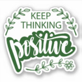 Positief blijven denken sticker (Voorkant)