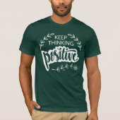 Positief blijven denken t-shirt (Voorkant)