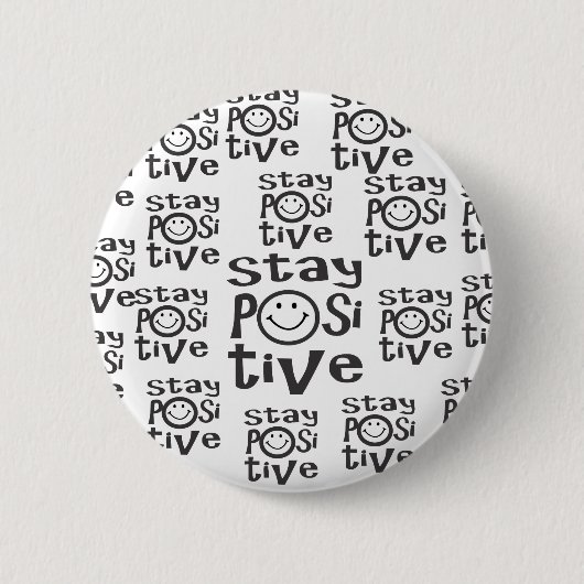 Positief blijven ronde button 5,7 cm (Voorkant)