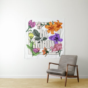 Positief citaat Wees blij en tuinbloemen Wandkleed