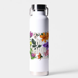 Positief citaat Wees blij en tuinbloemen Waterfles