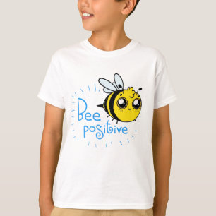Positief denkende bijen positieve stolling t-shirt