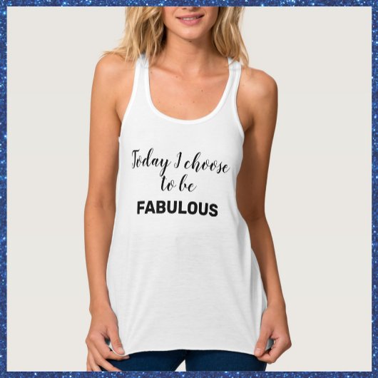 Positief Inspirerend Fabulous Quote T-Shirt