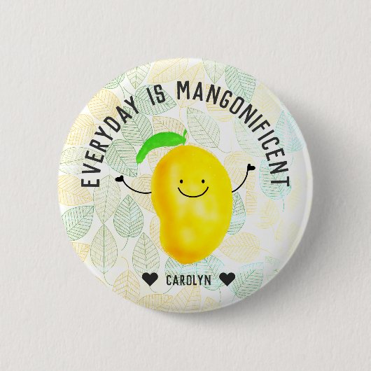 Positief Mango Pun - Elke dag is misleidend Ronde Button 5,7 Cm (Voorkant)