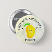 Positief Mango Pun - Elke dag is misleidend Ronde Button 5,7 Cm (Voorkant /achterkant)