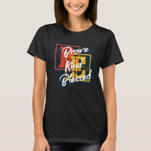 positief Motivatie bericht Gezegde wees dapper soo T-shirt