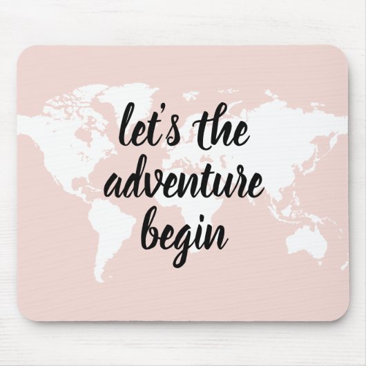 Positief roze laat het avontuur Wereldkaart beginn Muismat (Voorkant)